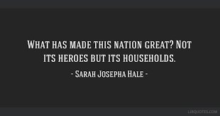 Sarah Josepha Hale Quote