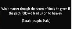 Sarah Josepha Hale Quote